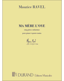 Maurice Ravel : Ma Mère L'Oye pour Piano 4 Mains