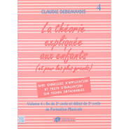 Claudie Debeauvois : La Théorie expliquée aux enfants Vol. 4