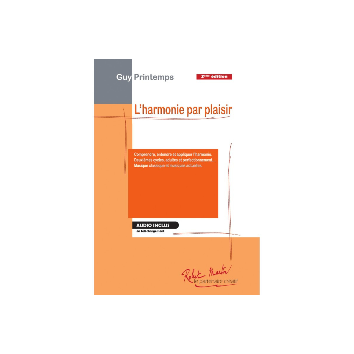 Guy Printemps : L'Harmonie Par Plaisir