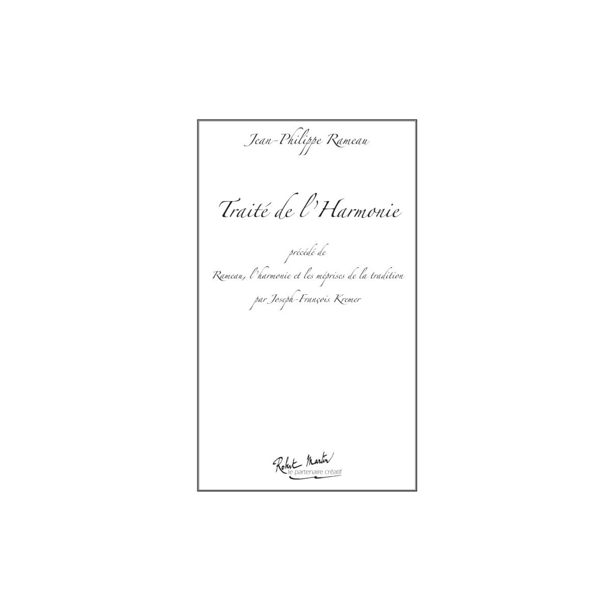 Jean-Philippe Rameau : Traité De L'Harmonie