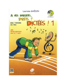 Lauriane Ghedin : A vos marques.. Prêts - Dictées ! Volume 1 - Recueil + CD