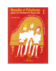 Jean-Paul Joly : Monodies et polyphonies Volume 1