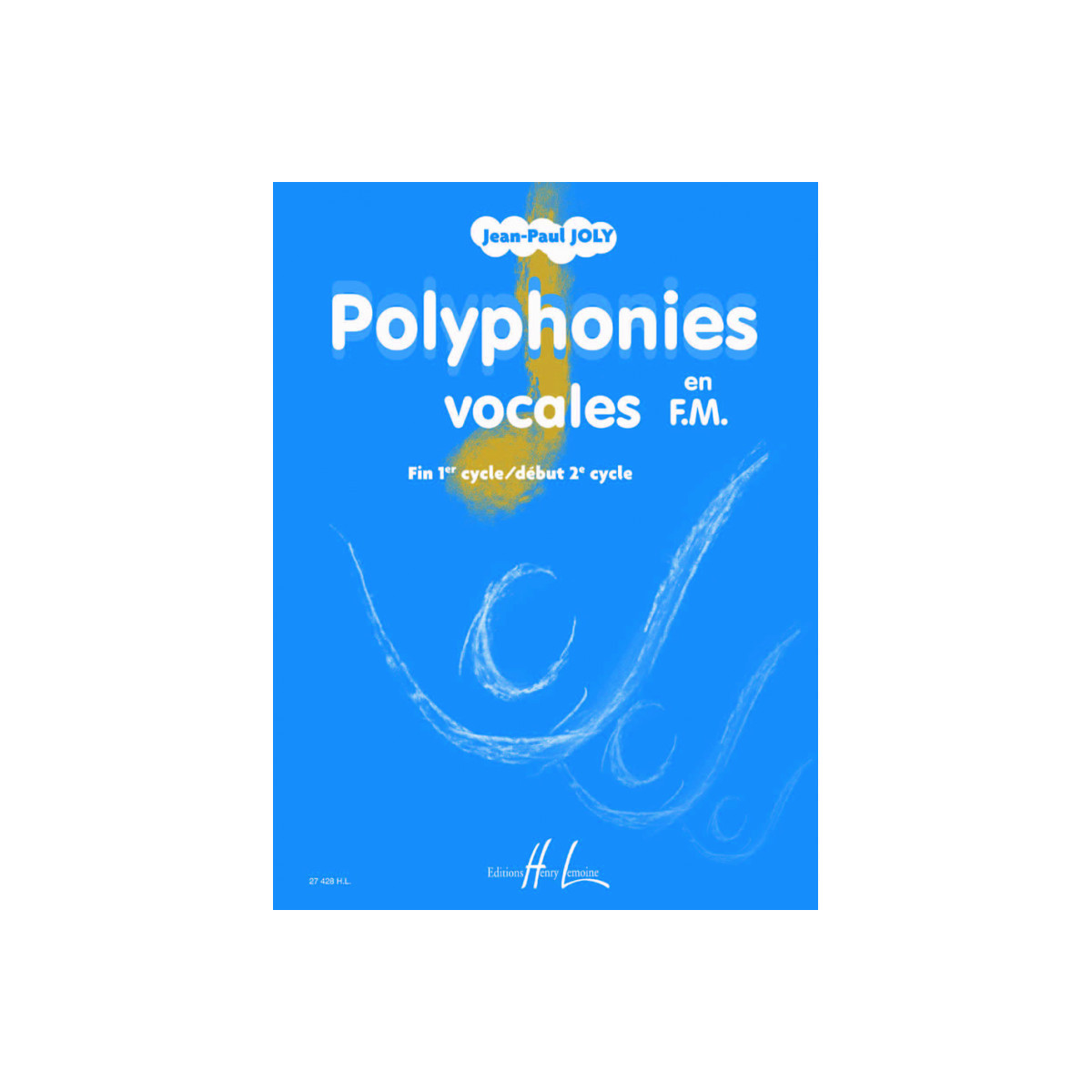 Jean-Paul Joly : Polyphonies Vocales en FM