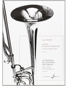 Jean Douay : L'Abc Du Jeune Tromboniste Vol.1