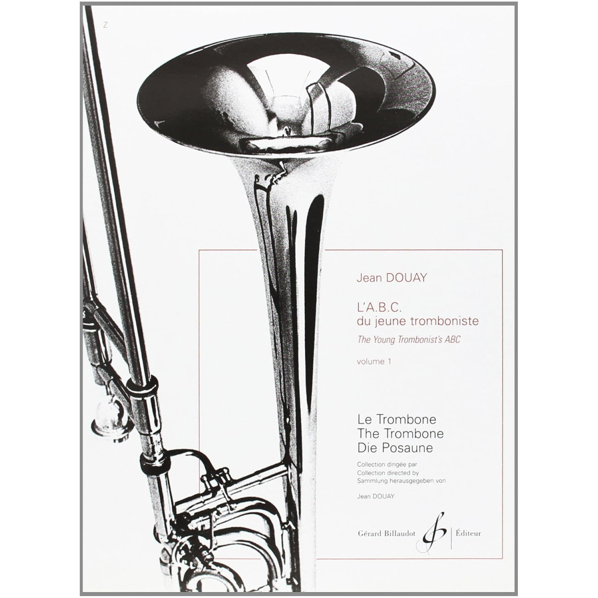 Jean Douay : L'Abc Du Jeune Tromboniste Vol.1