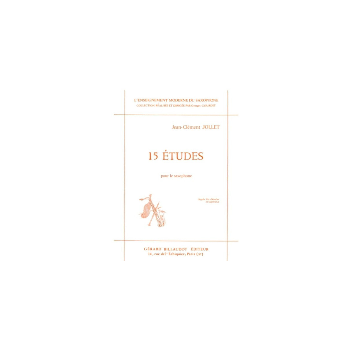Jean-Clément Jollet : 15 Etudes Pour Le Saxophone