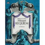 Wolfgang Amadeus Mozart : Requiem