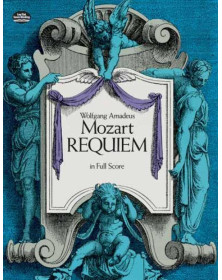 Wolfgang Amadeus Mozart : Requiem