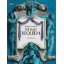 Wolfgang Amadeus Mozart : Requiem