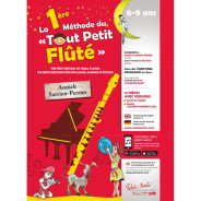 La 1ère Méthode du Tout Petit Fluté - Editions Robert Martin
