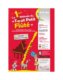 La 1ère Méthode du Tout Petit Fluté - Editions Robert Martin
