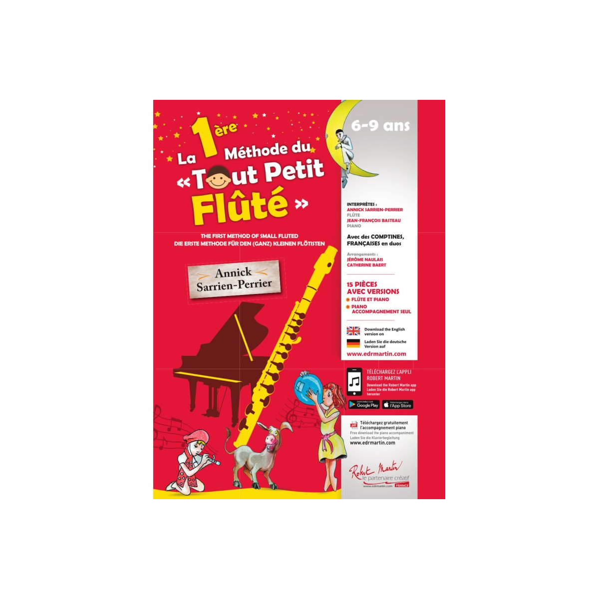 La 1ère Méthode du Tout Petit Fluté - Editions Robert Martin