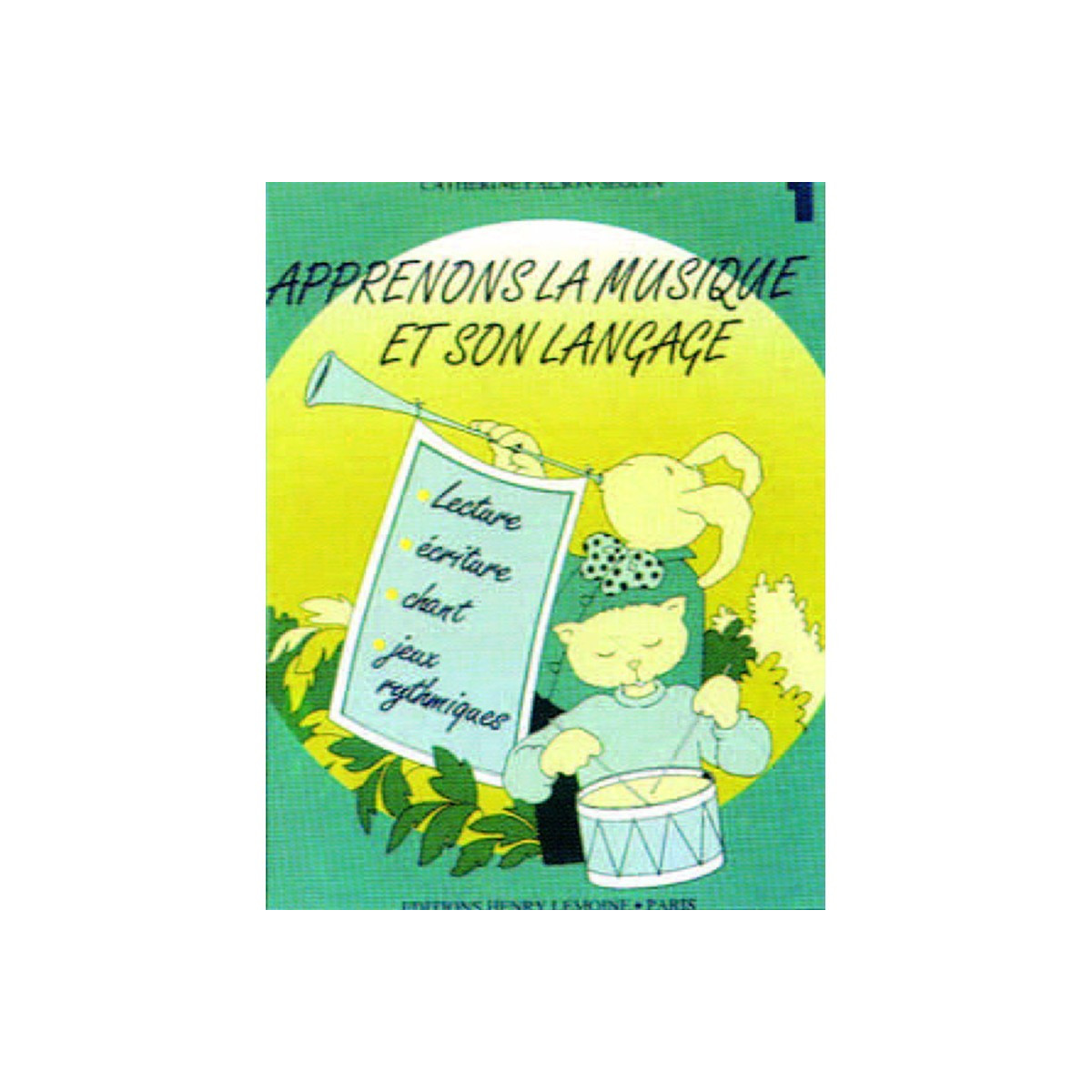 Apprenons la musique et son langage Vol.1