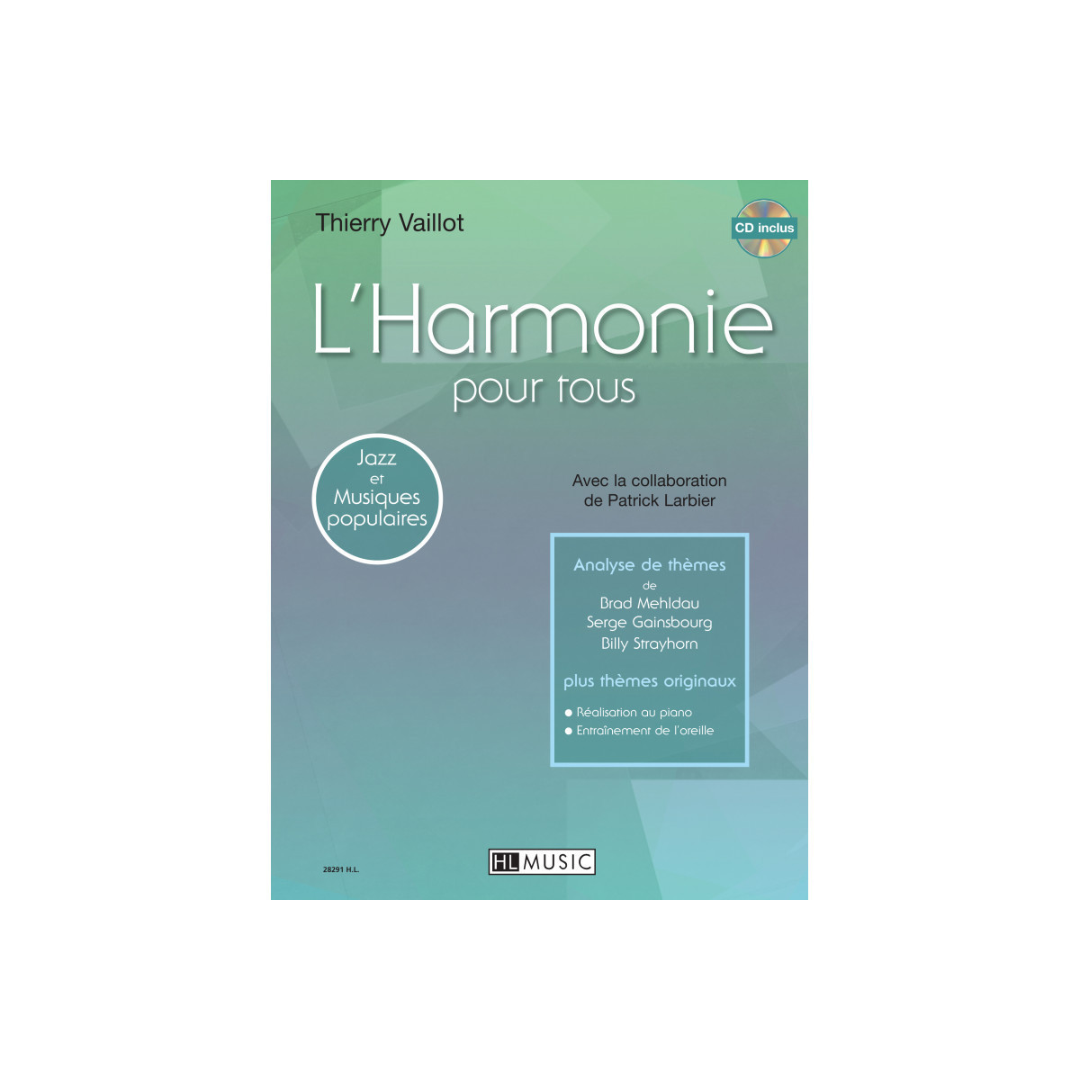 Thierry Vaillot : L'Harmonie pour tous