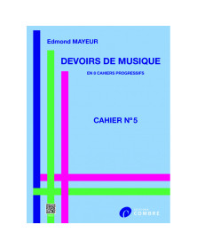 Edmond Mayeur : Devoirs de musique cahier N°5