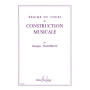 Dandelot, Résumé du cours de construction musicale