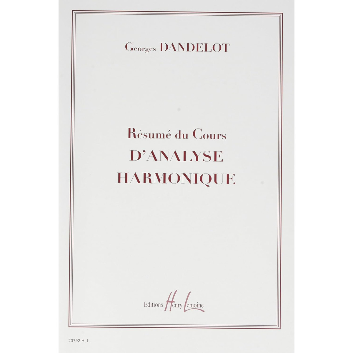 Georges Dandelot : Résumé de cours d'analyse harmonique