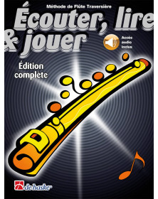 Ecouter Lire et Jouer - Méthode Complète - Flûte Traversière