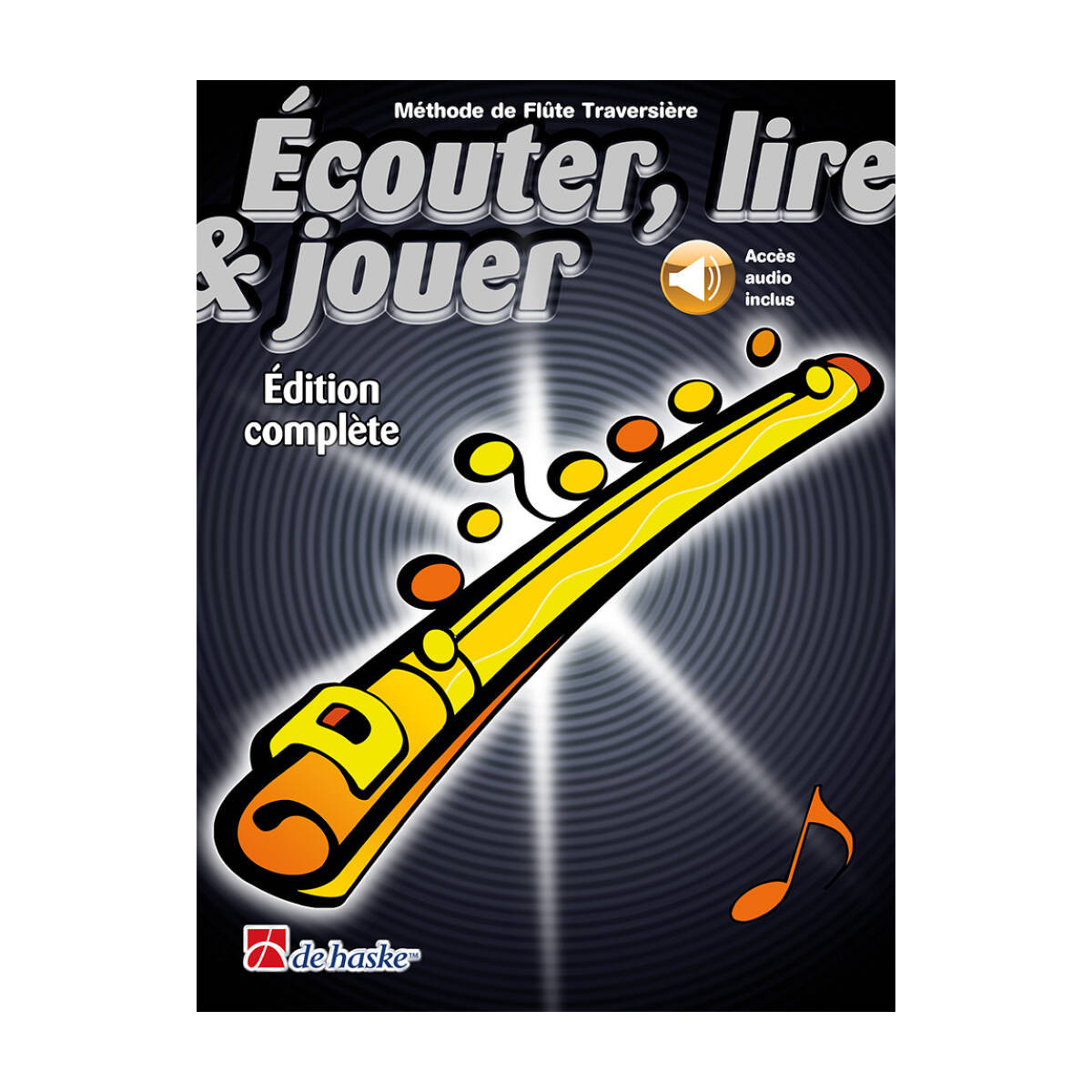 Ecouter Lire et Jouer - Méthode Complète - Flûte Traversière
