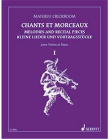 Mathieu Crickboom : Chants Et Morceaux Vol. 1