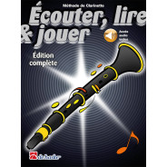 Écouter, lire et jouer - Méthode Clarinette - Édition complète