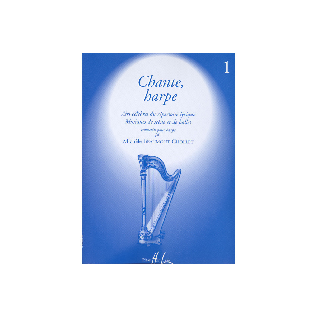 Michèle Beaumont-Cholet : Chante harpe Vol.1
