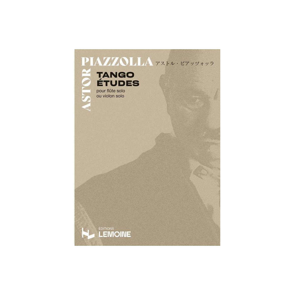 6 Tango Etudes - Astor Piazzolla - Flute et Piano - Henry Lemoine