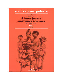 Alain Vérité : Atmosferas sudamericanas Vol.1