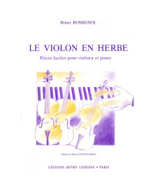 Bruno Rossignol : Le Violon en herbe