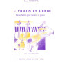 Bruno Rossignol : Le Violon en herbe