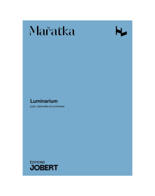 Krystof Maratka : Luminarium (Conducteur) - Editions Jobert