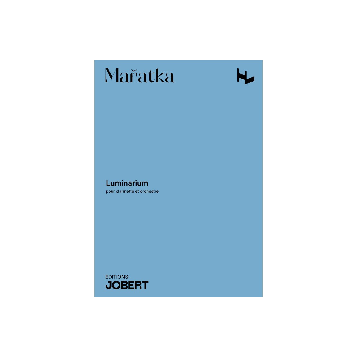 Krystof Maratka : Luminarium (Conducteur) - Editions Jobert