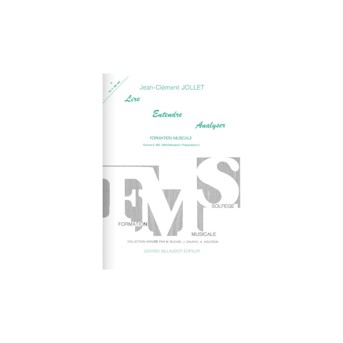 Jean-Clément Jollet : Lire Entendre Analyser Vol. 2 - élève