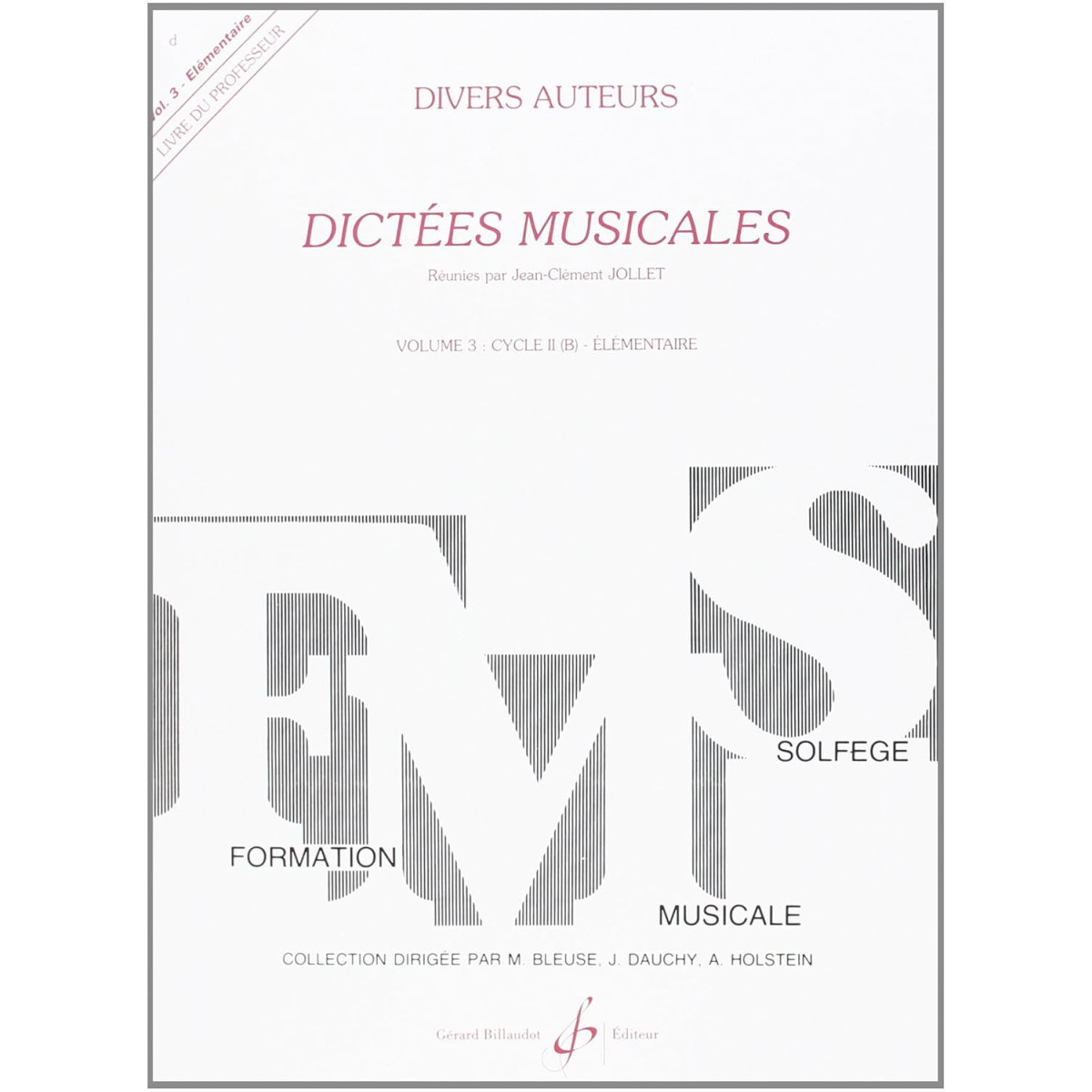 Dictées Musicales Vol. 3 - Professeur