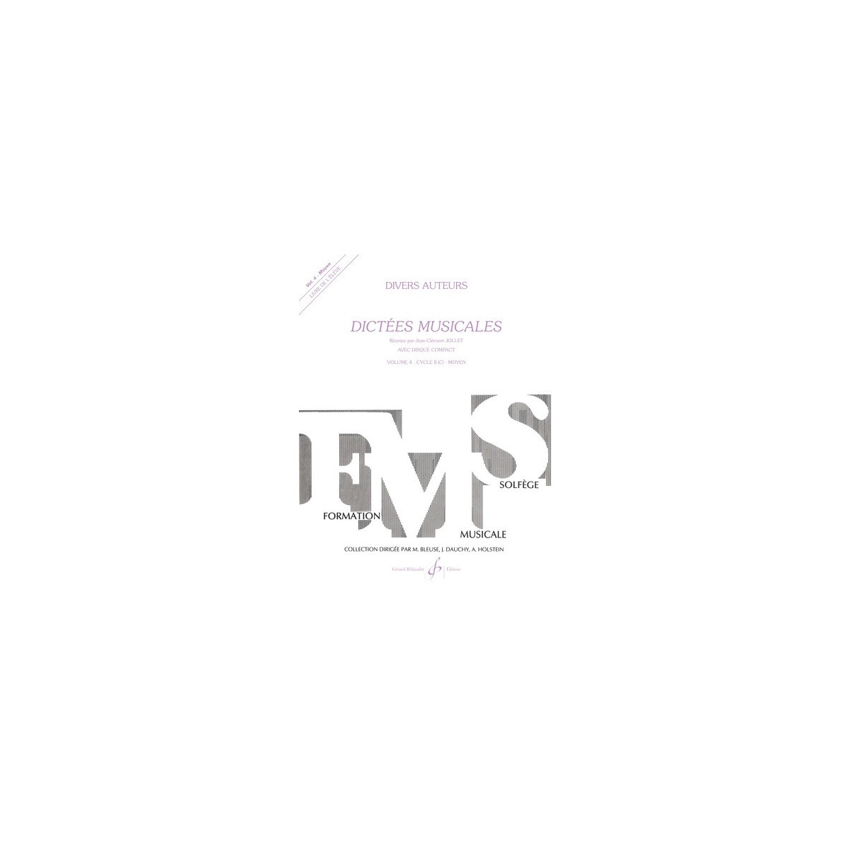 Dictées Musicales Vol.4 - Elève