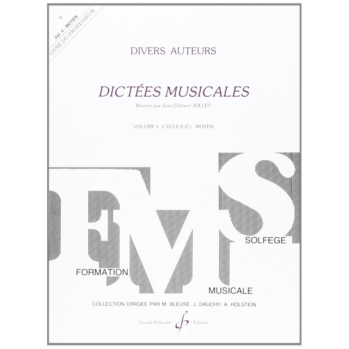 Dictées Musicales Vol. 4 - Professeur