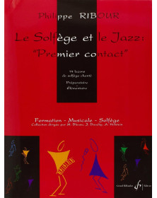 Philippe Ribour : Le Solfège et le Jazz - Premier contact