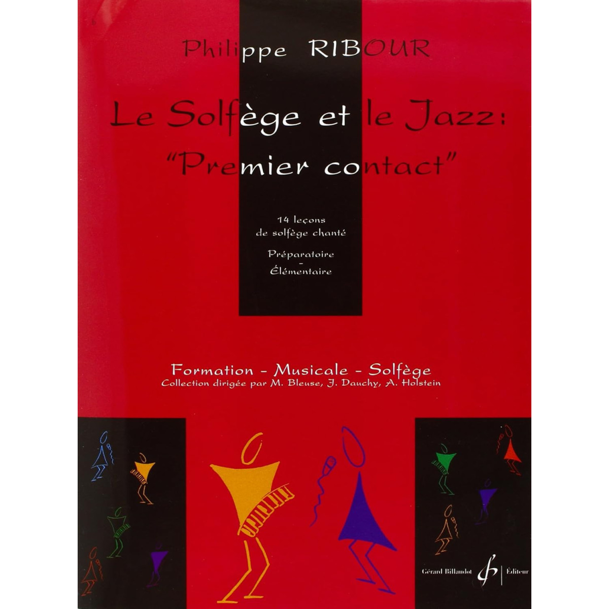 Philippe Ribour : Le Solfège et le Jazz - Premier contact