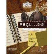 Emmanuel Gaultier : Reçu...5/5 Volume 1A - Mélodie et Harmonie