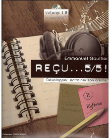 Emmanuel Gaultier :  Reçu...5/5 - Volume 1B - Rythme