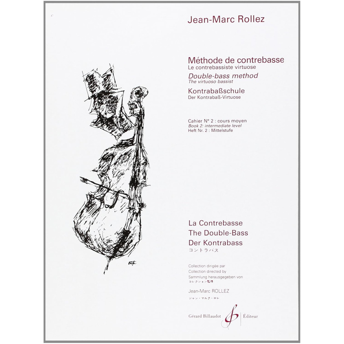 Jean-Marc Rollez : Méthode De Contrebasse Vol. 2