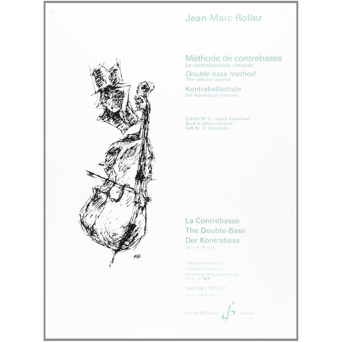 Jean-Marc Rollez : Méthode De Contrebasse Vol. 3