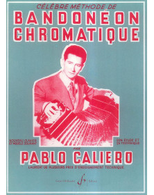Pablo Caliero : Célèbre Méthode de Bandonéon Chromatique