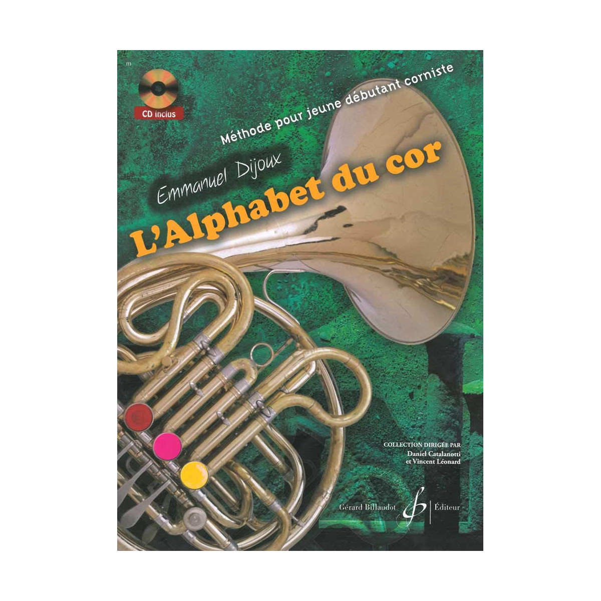 Emmanuel Dijoux : L'Alphabet Du Cor