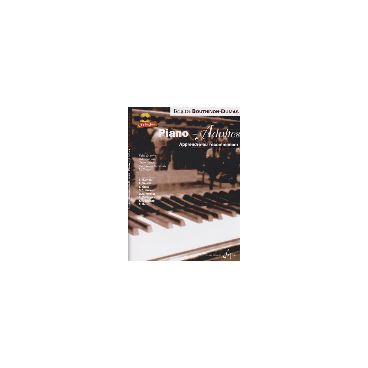 Bouthinon-Dumas : Piano-Adultes Vol. 1