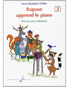 Marie-Bénédicte Cohu : Ragoon Apprend Le Piano Vol. 2
