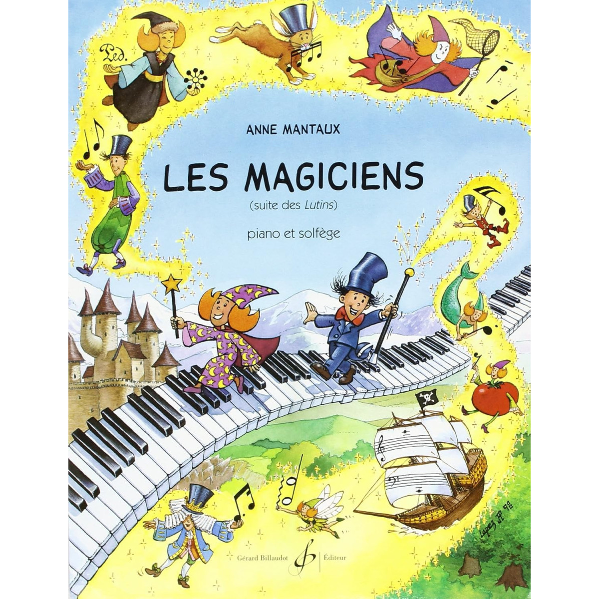 Les Magiciens - Méthode de Piano suite des Lutins - Anne Mantaux - Gérard Billaudot