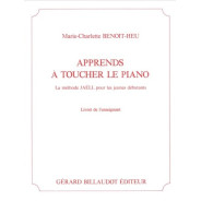 Marie-Charlotte Benoit-Heu : Apprends à toucher le Piano - Livre de l'Enseignant