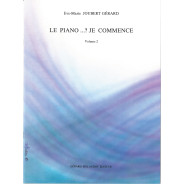 Eve-Marie Joubert-Gerard : Le Piano.. Je Commence Vol. 2