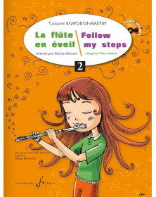 Claudine Bonodot-Martin : La Flûte en Éveil / Follow my steps Vol. 2